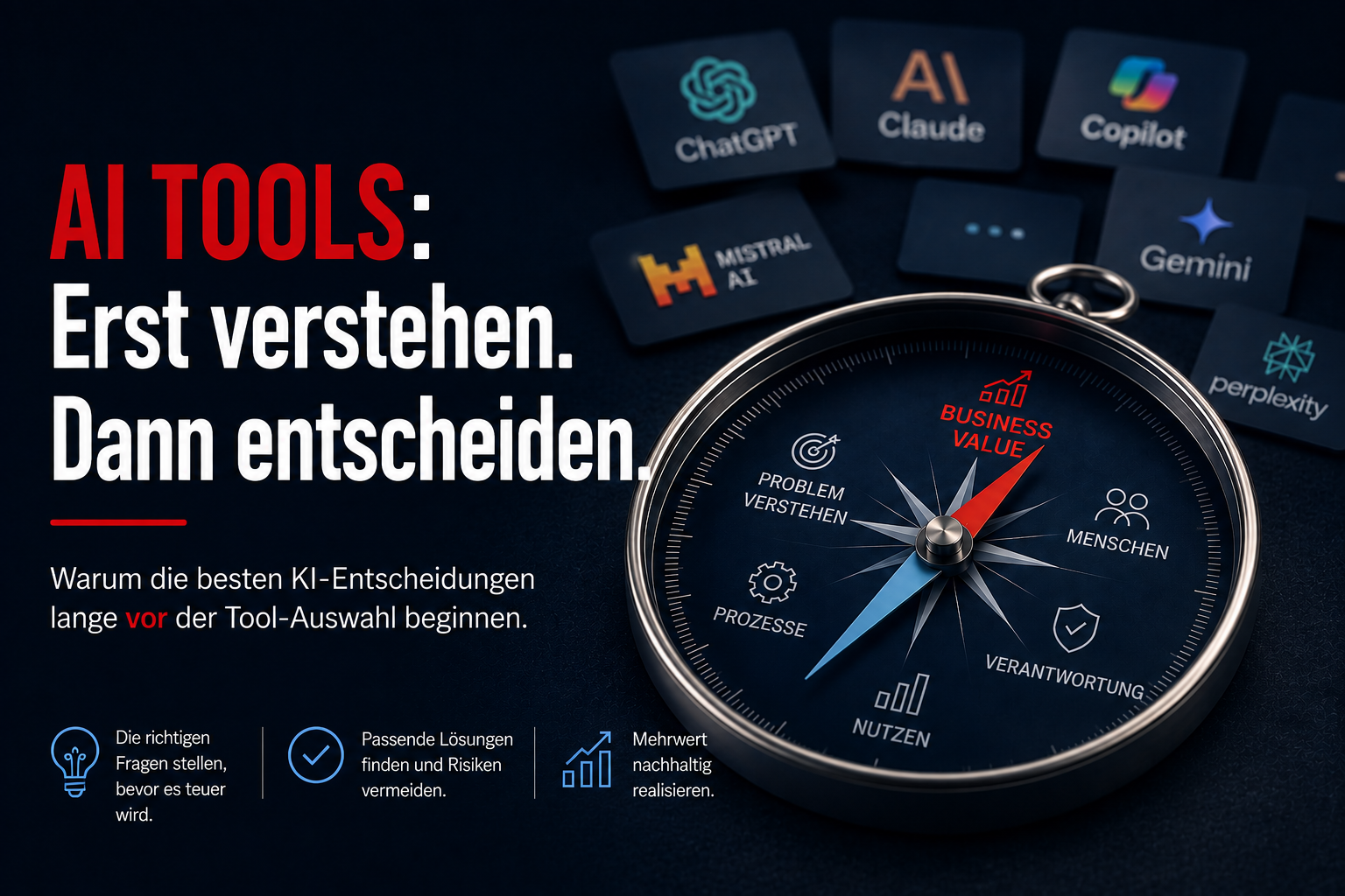 AI Tools auswählen: Warum gute Entscheidungen vor dem Tool beginnen
